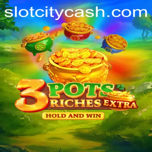Explore the Thrilling World of 3potsExtra in Slot City