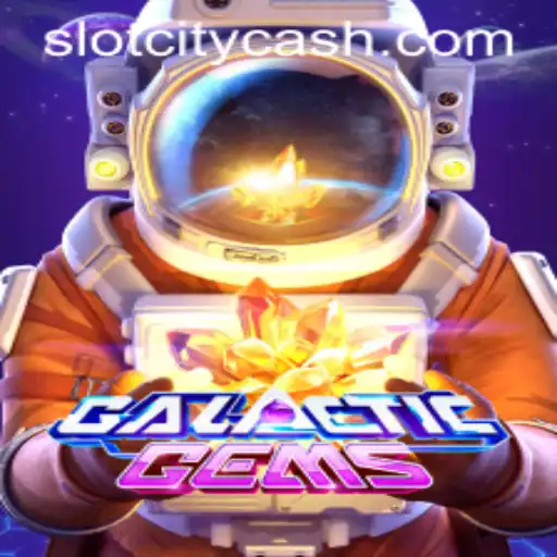 Discover the Thrilling World of GalacticGems in Slot City