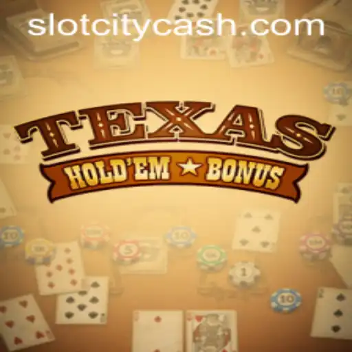 Exploring the Excitement of Texas Holdem Bonus in Slot City